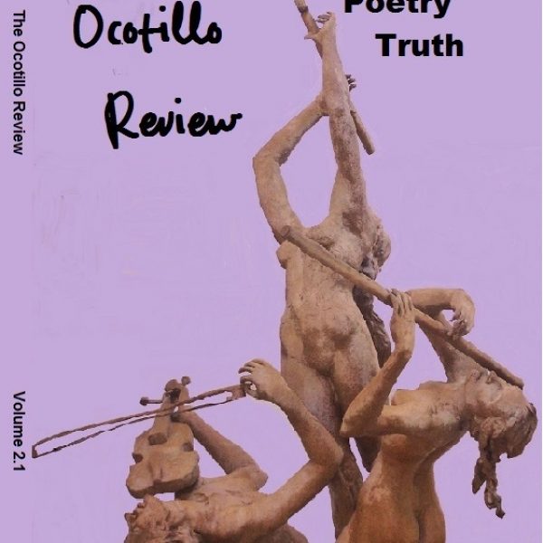 The Ocotillo Review Vol 2.1 (Winter 2018)